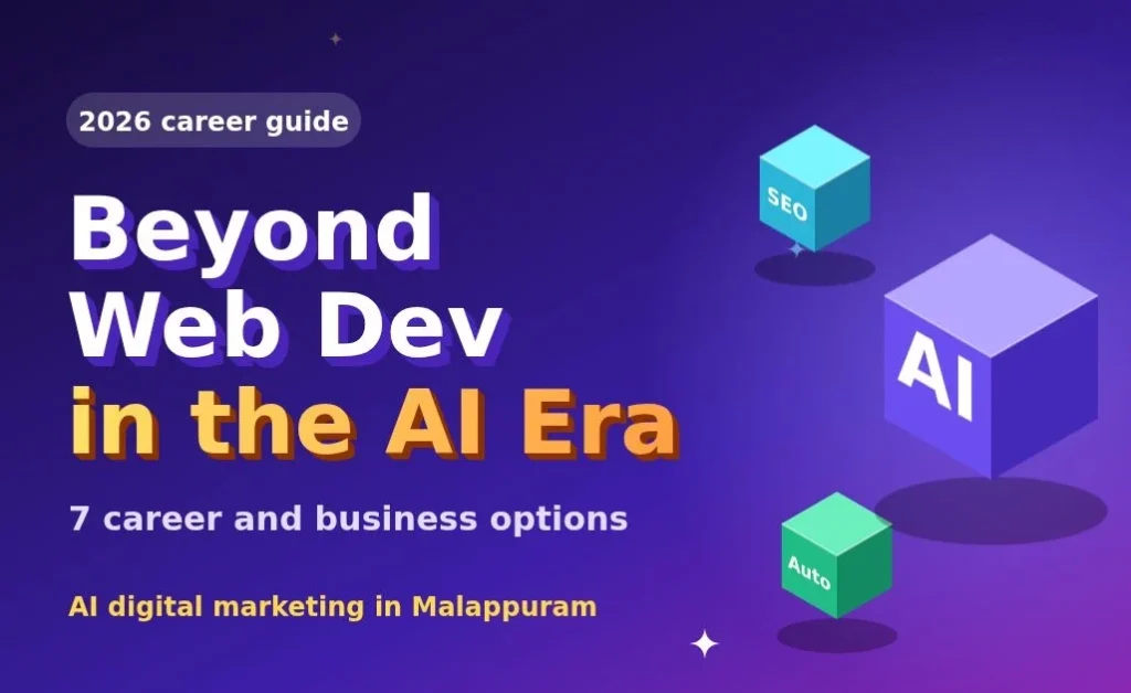 What Comes After Web Development in the AI Era? Career and Business Options in 2026
